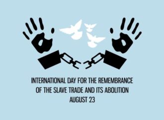 International Day for the Remembrance of the Slave Trade and its Abolition (August 23rd)