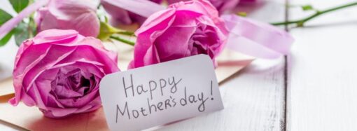 Celebrating Mother’s Day: A Special Day for Moms Everywhere! (May 11th)